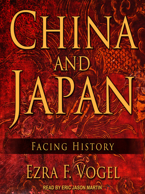 Title details for China and Japan by Ezra F. Vogel - Available